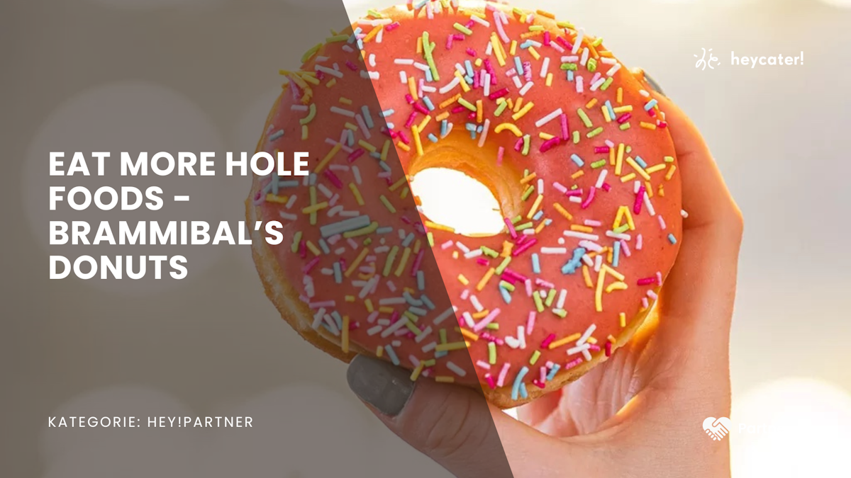 EAT MORE HOLE FOODS - Brammibal's Donuts