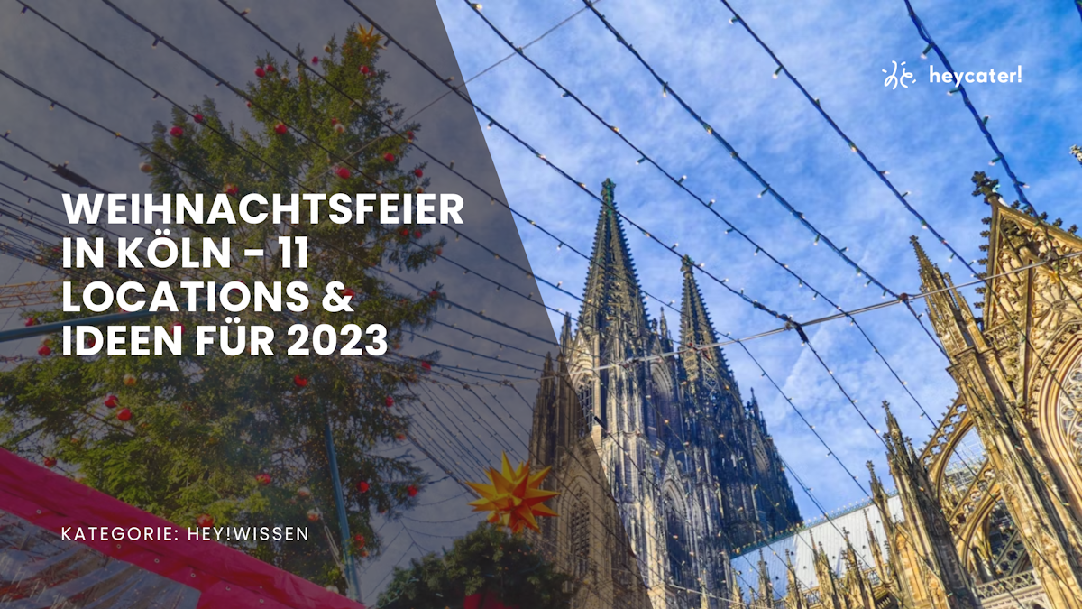 Weihnachtsfeier in Köln - 11 Locations & Ideen für 2023