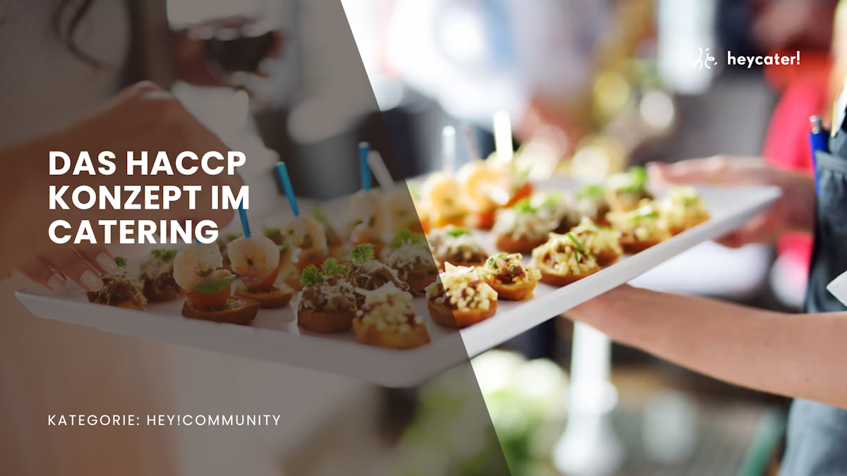 Das HACCP Konzept im Catering